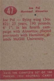 1952 Parkhurst CFL #47 Joe Pal Back
