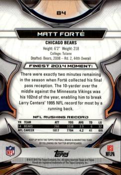2015 Finest #84 Matt Forté Back