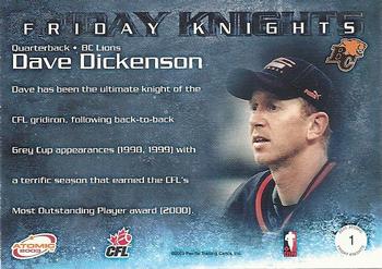 2003 Pacific Atomic CFL - Friday Knights #1 Dave Dickenson Back