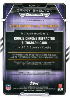 2015 Bowman - Rookie Chrome Refractor Autographs Blue #RCRA-DS Danny Shelton Back