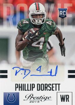 2015 Panini Prestige - Rookie Signatures #276 Phillip Dorsett Front