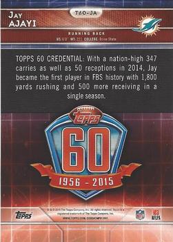 2015 Topps - 60th Anniversary #T60-JA Jay Ajayi Back