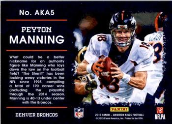 2015 Panini Gridiron Kings - AKA #AKA5 Peyton Manning Back