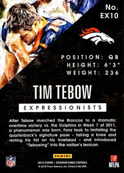 2015 Panini Gridiron Kings - Expressionists #EX10 Tim Tebow Back