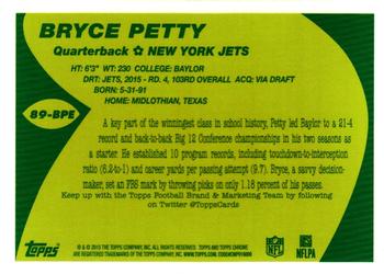 2015 Topps Chrome - 1989 Topps Super Rookies #89-BPE Bryce Petty Back
