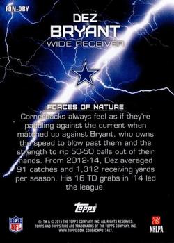 2015 Topps Fire - Forces of Nature #FON-DBY Dez Bryant Back