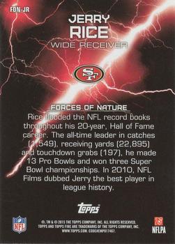 2015 Topps Fire - Forces of Nature #FON-JR Jerry Rice Back