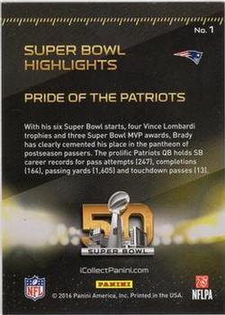 2016 Panini Super Bowl Highlights #1 Tom Brady Back