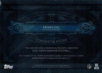 2015 Topps Diamond - Diamond Autographs Metallic Blue Ink #HL-5 Howie Long Back