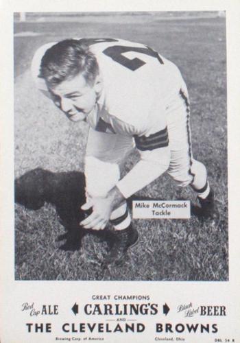 1954 Carling Black Label Beer Cleveland Browns Picture Pack #NNO Mike McCormack Front