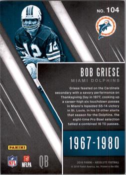 2016 Panini Absolute #104 Bob Griese Back