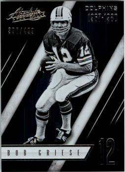 2016 Panini Absolute #104 Bob Griese Front