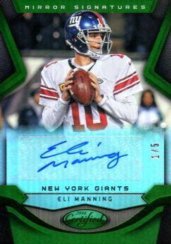 2016 Panini Certified - Mirror Signatures Green #M-EMG Eli Manning Front