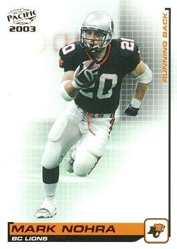 2003 Pacific  CFL - Red #9 Mark Nohra Front