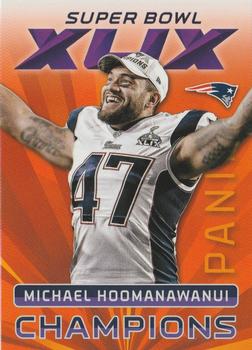 2015 Panini Super Bowl XLIX New England Patriots #7 Michael Hoomanawanui Front