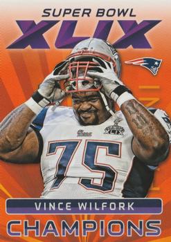 2015 Panini Super Bowl XLIX New England Patriots #11 Vince Wilfork Front