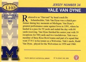 2002 TK Legacy Michigan Wolverines #L103 Yale Van Dyne Back