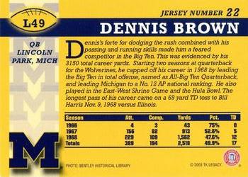 2002 TK Legacy Michigan Wolverines #L49 Dennis Brown Back