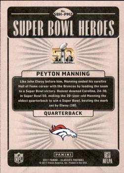 2017 Panini Classics - Super Bowl Heroes #SBH-PM2 Peyton Manning Back