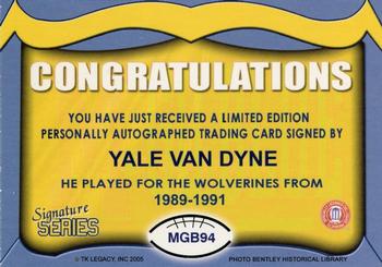 2002 TK Legacy Michigan Wolverines - Go Blue Autographs #MGB94 Yale Van Dyne Back