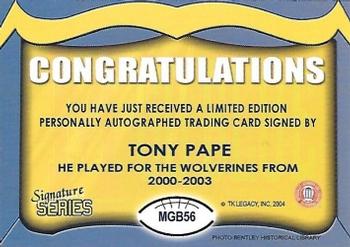 2002 TK Legacy Michigan Wolverines - Go Blue Autographs #MGB56 Tony Pape Back