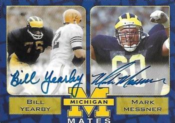 2002 TK Legacy Michigan Wolverines - Mates Autographs #MM13 Bill Yearby / Mark Messner Front