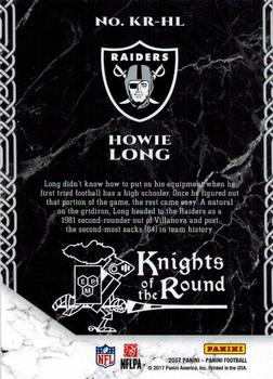 2017 Panini - Knights of the Round #KR-HL Howie Long Back