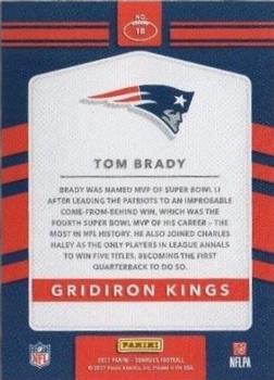 2017 Donruss - Gridiron Kings #18 Tom Brady Back