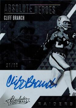 2017 Panini Absolute - Absolute Heroes Autographs #AHA-CB Cliff Branch Front