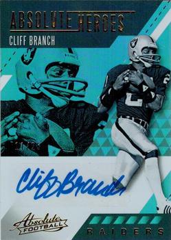 2017 Panini Absolute - Absolute Heroes Autographs Gold #AHA-CB Cliff Branch Front