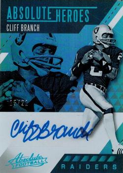2017 Panini Absolute - Absolute Heroes Autographs Jersey Number #AHA-CB Cliff Branch Front