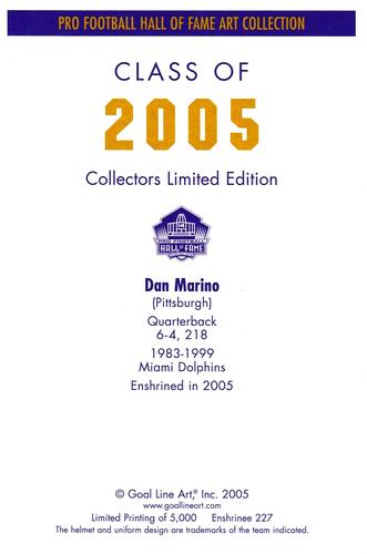 2005 Goal Line Hall of Fame Art Collection #227 Dan Marino Back