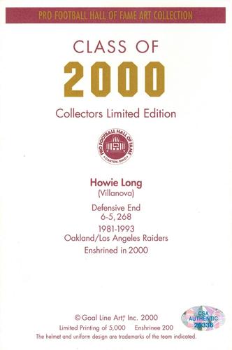 2000 Goal Line Hall of Fame Art Collection #200 Howie Long Back