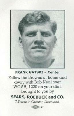 1946 Sears Cleveland Browns #NNO Frank Gatski Front