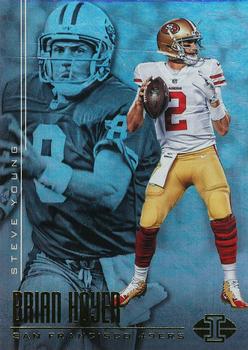 2017 Panini Illusions #20 Brian Hoyer / Steve Young Front