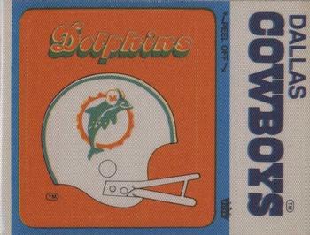 1976 Fleer Football Patches #NNO Miami Dolphins Helmet / Dallas Cowboys Name Front