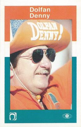 1984 Miami Dolphins Police #NNO Dolfan Denny Front