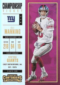 2017 Panini Contenders - Championship Ticket #80 Eli Manning Front