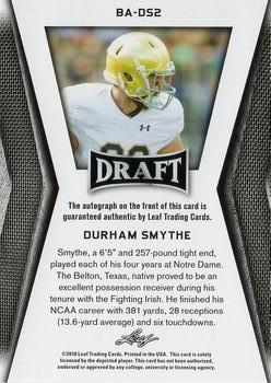 2018 Leaf Draft - Autographs #BA-DS2 Durham Smythe Back