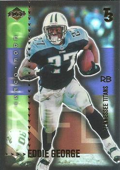 2000 Collector's Edge T3 - Edge Quest Preview Gold #EQ14 Eddie George Front