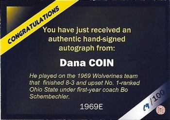 2002 TK Legacy Michigan Wolverines - 1969 Autographs #1969E Dana Coin Back