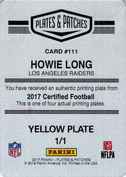 2017 Panini Certified - Plates and Patches Printing Plates Yellow #111 Howie Long Back
