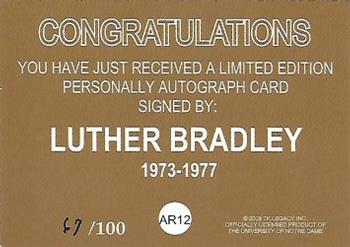 2003-09 TK Legacy Notre Dame Fighting Irish - Historical Archives Autographs #AR12 Luther Bradley Back
