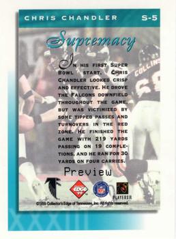 1999 Collector's Edge Supreme - Supremacy Previews #S-5 Chris Chandler Back