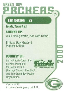 2000 Green Bay Packers Police - Larry Fritsch Cards, Inc., Stevens Point and the Town of Hull (Portage County) Fire Dept. #4 Earl Dotson Back