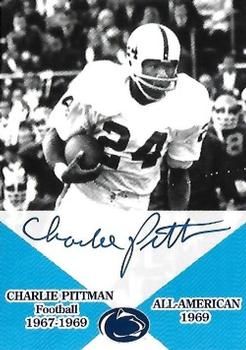 2007 TK Legacy Penn State Nittany Lions - All-American Autographs #AA16 Charlie Pittman Front
