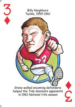 2007 Hero Decks Alabama Crimson Tide Football Heroes Playing Cards #3♦ Billy Neighbors Front