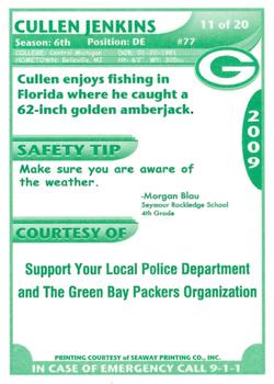 2009 Green Bay Packers Police - Support your local Police Department #11 Cullen Jenkins Back