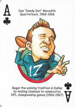 2006 Hero Decks Dallas Cowboys Football Heroes Playing Cards #A♣ Don Meredith Front