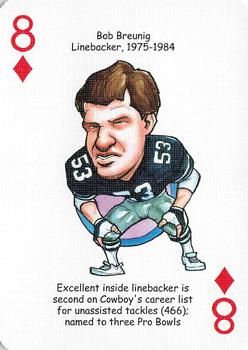 2006 Hero Decks Dallas Cowboys Football Heroes Playing Cards #8♦ Bob Breunig Front